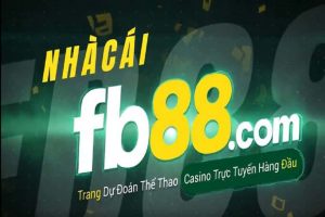 Nhà cái fb88 – Trang giải trí cá cược trực tuyến